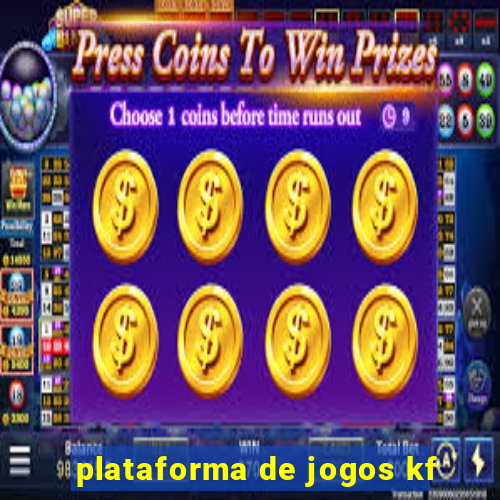 plataforma de jogos kf